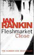 Fleshmarket Close 9780752865638, Gelezen, Ian Rankin, Verzenden
