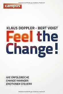Feel the Change: Wie erfolgreiche Change Manager E...  Book, Boeken, Overige Boeken, Zo goed als nieuw, Verzenden