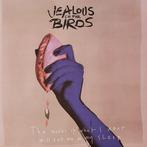 Jealous Of The Birds - The Moths Of What I Want Will Eat Me, Verzenden, Gebruikt