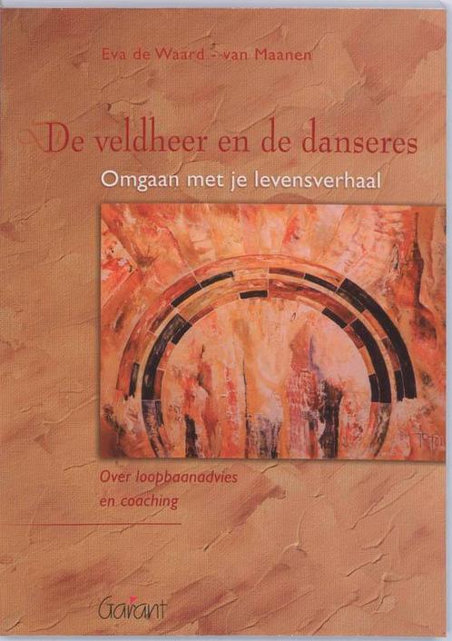 De veldheer en de danseres 9789044123791, Boeken, Psychologie, Zo goed als nieuw, Verzenden