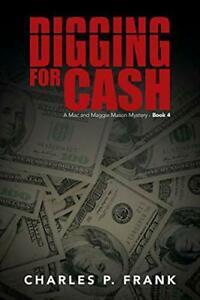 Digging for Cash: A Mac and Maggie Mason Mystery - Book 4.by, Boeken, Overige Boeken, Zo goed als nieuw, Verzenden