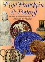 Fine Porcelain & Pottery - the best of worlds beautiful, Boeken, Verzenden, Gelezen, Stanley W. Fisher