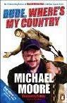 Dude, Wheres My Country? (Om) 9780141018218 Michael Moore, Boeken, Verzenden, Gelezen, Michael Moore