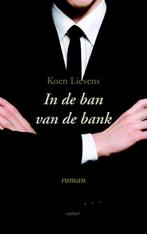 In de ban van de bank 9789461533173 Koen Lievens, Verzenden, Koen Lievens