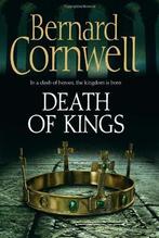 Death of Kings 9780007331789 Bernard Cornwell, Boeken, Verzenden, Gelezen, Bernard Cornwell