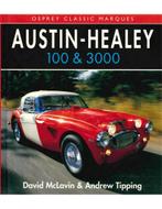 AUSTIN - HEALEY 100 & 3000, OSPREY CLASSIC MARQUES, Livres