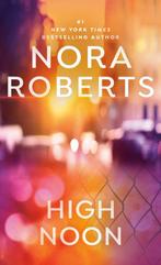High Noon 9780515144680 Nora Roberts, Verzenden, Nora Roberts