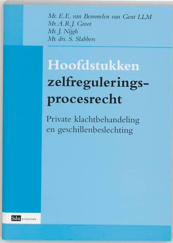 Hoofdstukken zelfreguleringsprocesrecht 9789039525272, Boeken, Wetenschap, Gelezen, Verzenden