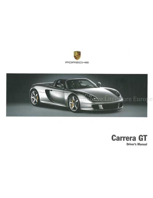 2005 PORSCHE CARRERA GT INSTRUCTIEBOEKJE ENGELS, Auto diversen, Handleidingen en Instructieboekjes