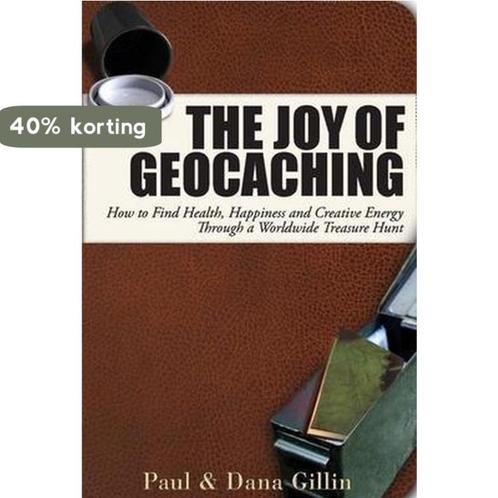 Joy of Geocaching 9781884956997 Paul Gillin, Boeken, Taal | Engels, Zo goed als nieuw, Verzenden