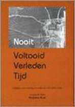 Nooit Voltooid Verleden Tijd 9789076148083, Gelezen, E. Poppelsdorf, Verzenden