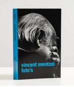 Vincent Mentzel. Foto’s 9789462086876, Boeken, Kunst en Cultuur | Fotografie en Design, Mattie Boom, Birgit Donker, Zo goed als nieuw