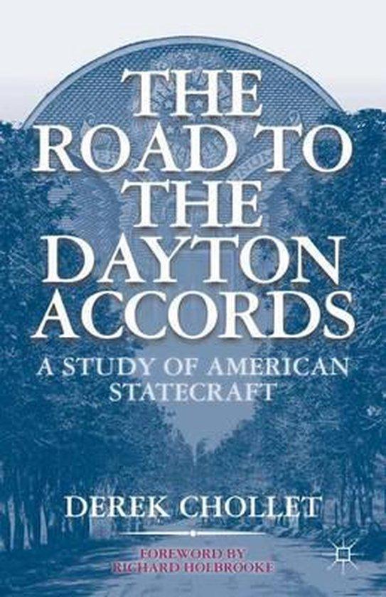 The Road to the Dayton Accords 9781403965004 D. Chollet, Livres, Langue | Anglais, Envoi
