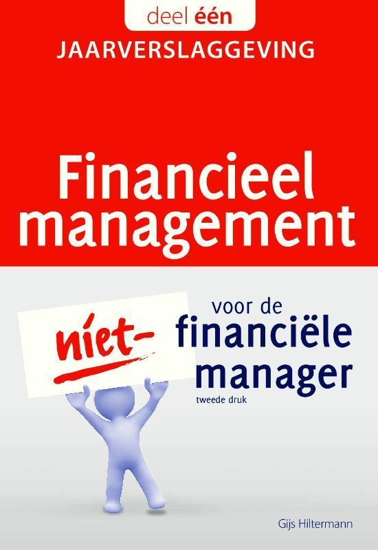 Financieel management voor de niet-financiële manager /, Boeken, Economie, Management en Marketing, Zo goed als nieuw, Verzenden