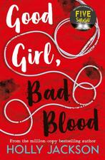 Good girl, bad blood / A good girls guide to murder / 2, Boeken, Verzenden, Zo goed als nieuw, Holly Jackson