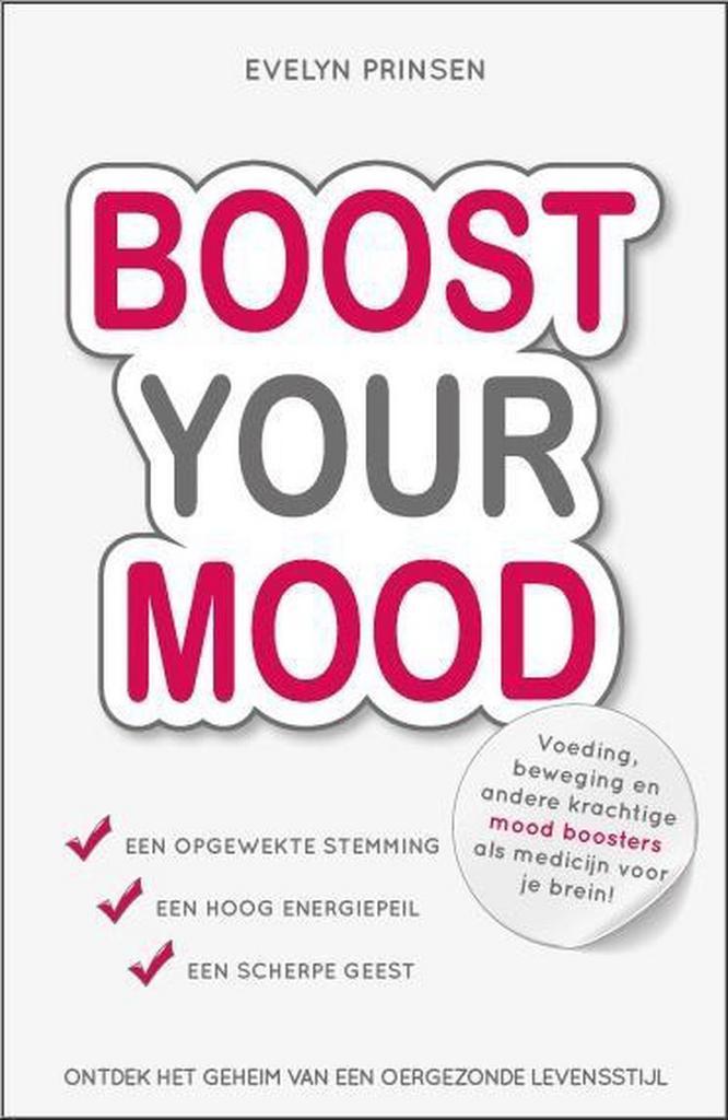 Boost Your Mood, ontdek het geheim van een oergezonde, Boeken, Hobby en Vrije tijd, Gelezen, Verzenden