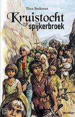 Kruistocht in spijkerbroek 9789082969528 Thea Beckman, Boeken, Verzenden, Gelezen, Thea Beckman