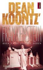 Dean Koontz Frankenstein B 3 De levende doden 9789021010540, Dean R. Koontz, Verzenden