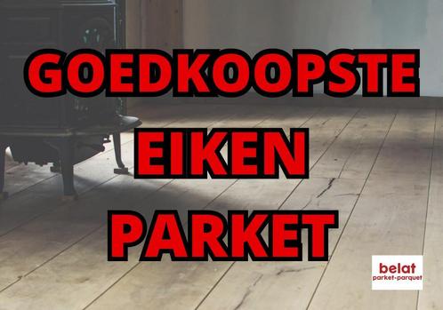 BELAT | Goedkoopste parket en houten vloeren = 4.95€/m2 inc, Bricolage & Construction, Planches & Dalles, Enlèvement