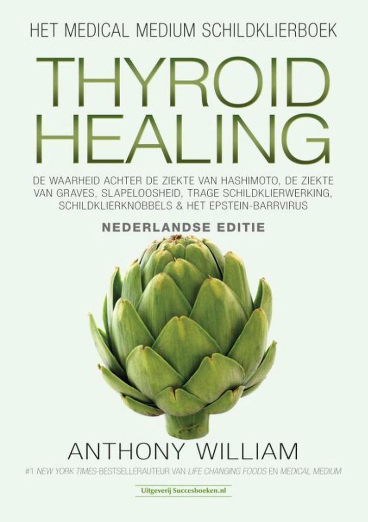 Thyroid healing / Medical medium 9789492665164, Boeken, Gezondheid, Dieet en Voeding, Gelezen, Verzenden