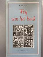 Weg van het boek 9789020009330 Hupse, Boeken, Verzenden, Gelezen, Hupse