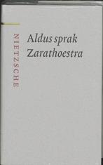 Aldus sprak Zarathoestra / Nietzsche-bibliotheek, Boeken, Filosofie, Verzenden, Gelezen, Friedrich Nietzsche