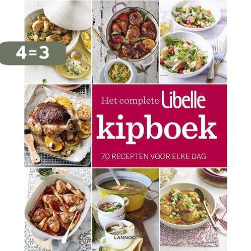 Het complete Libelle kipboek 9789401433389, Boeken, Kookboeken, Gelezen, Verzenden