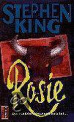 Rosie / Poema King 9789024507580 Stephen King, Boeken, Verzenden, Gelezen, Stephen King