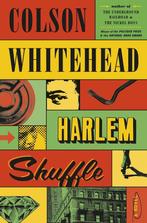 Harlem Shuffle 9780385547758 Colson Whitehead, Boeken, Verzenden, Gelezen, Colson Whitehead