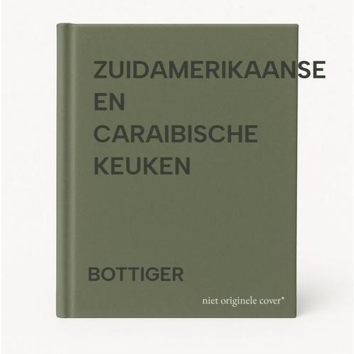 ZUIDAMERIKAANSE EN CARAIBISCHE KEUKEN 9789062911967 BOTTIGER, Boeken, Kookboeken, Gelezen, Verzenden