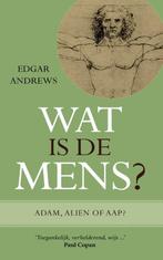 Wat is de mens? 9789491706622, Boeken, Gelezen, Edgar Andrews, Verzenden
