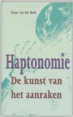 Haptonomie Kunst Van Het Aanraken 9789055010974, Boeken, Gelezen, Frans van der Beek, Verzenden