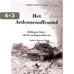 Het Ardennenoffensief / Oorlog in fotos / 1 9789058681614, Boeken, Verzenden, Zo goed als nieuw, Andrew Rawson