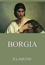 Borgia von Klabund  Book, Boeken, Zo goed als nieuw, Verzenden