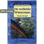 De verliefde Winterman / Jeugd bibliotheek 9789024361083, Verzenden, W. Oliviers
