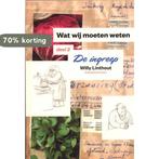 Wat Wij Moeten Weten / Deel 2 De Ingreep 9789085423089, Boeken, Verzenden, Zo goed als nieuw, Willy Linthout