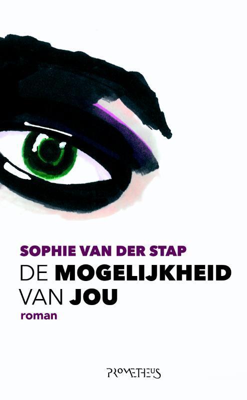 De mogelijkheid van jou 9789044624670 Sophie van der Stap, Boeken, Romans, Gelezen, Verzenden