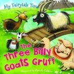 My Fairytale Time: My Fairytale Time the Three Billy Goats, Gelezen, Gallagher Belinda, Verzenden