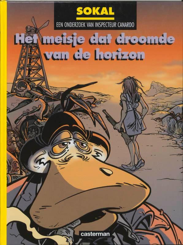 Het meisje dat droomde van de horizon / Canardo / 10, Boeken, Stripverhalen, Zo goed als nieuw, Verzenden