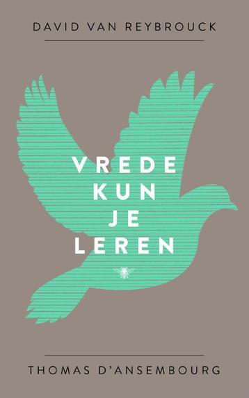 Vrede kun je leren 9789023481515 David Van Reybrouck, Verzenden, David Van Reybrouck