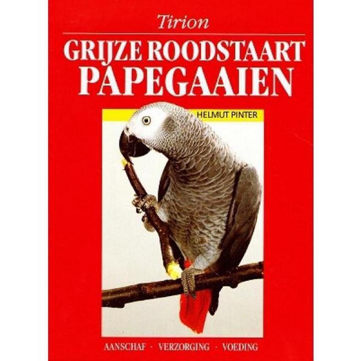 Grijze roodstaartpapegaaien 9789052100630 H. Pinter, Boeken, Hobby en Vrije tijd, Gelezen, Verzenden