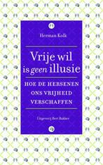 Vrije wil is geen illusie 9789035137929 Herman Kolk, Boeken, Verzenden, Zo goed als nieuw, Herman Kolk