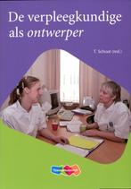 De verpleegkundige als ontwerper 9789006952360, Boeken, Zo goed als nieuw, Saskia Danen-de Vries, Saskia Danen-de Vries, Verzenden