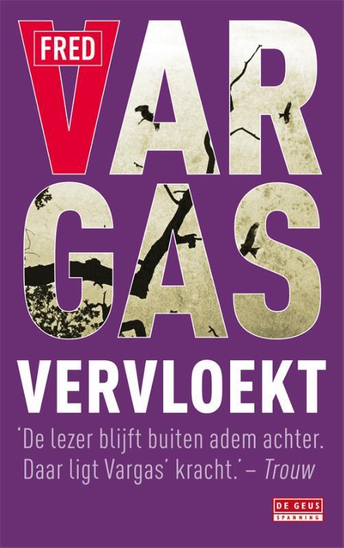 Vervloekt 9789044521788 Fred Vargas, Boeken, Thrillers, Gelezen, Verzenden