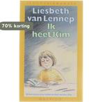 Ik heet Kim 9789021431529 Lennep, Boeken, Verzenden, Gelezen, Lennep