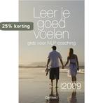 Leer je goed voelen 9789460510151 J.G. van der Leij, Boeken, Verzenden, Zo goed als nieuw, J.G. van der Leij