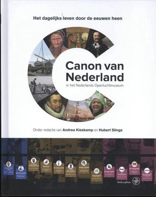 Canon van Nederland in het Nederlands Openluchtmuseum, Boeken, Geschiedenis | Nationaal, Zo goed als nieuw, Verzenden