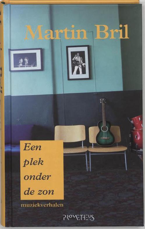 Een plek onder de zon 9789044607321 Martin Bril, Boeken, Romans, Zo goed als nieuw, Verzenden