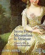 Mousseline la Sérieuse von YVERT, Sylvie  Book, Verzenden