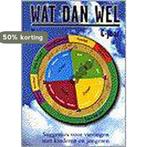 Wat dan wel 9789030410003, Verzenden, Gelezen